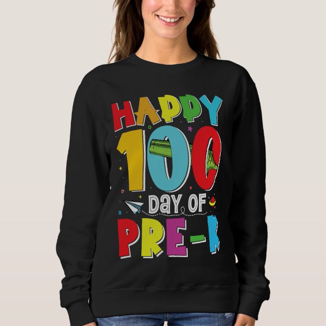 Sudadera Happy 100th Day Of Pre K Girls Funny 100 Days Of S (Anverso)