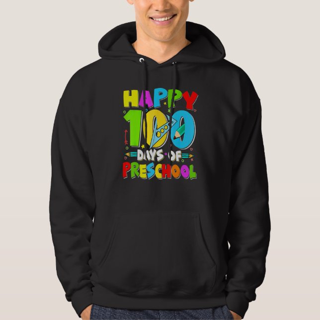 Sudadera Happy 100th day of School  100 days of Preschool T (Anverso)