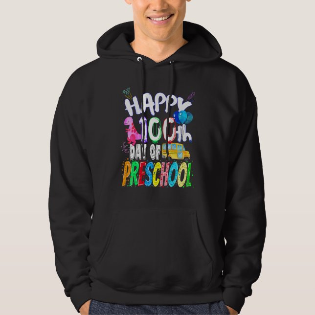 Sudadera Happy 100th day of School 100 days of Preschool Te (Anverso)