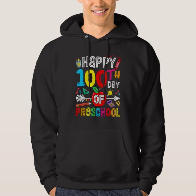 Sudadera Happy 100th day of School 100 days of Preschool Te (Anverso)