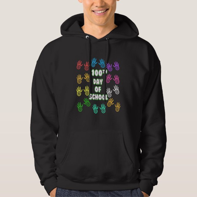 Sudadera Happy 100th Day Of School Funny Hand Teacher Stude (Anverso)
