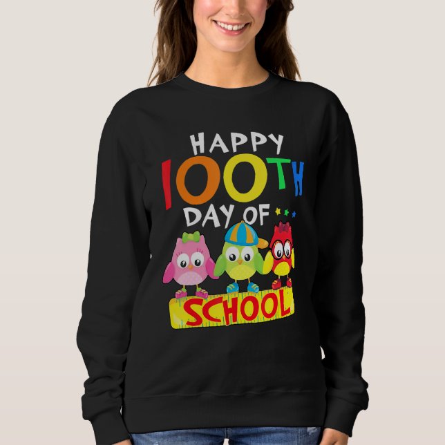 Sudadera Happy 100th Day Of School Owl Kids 100 Days Teache (Anverso)
