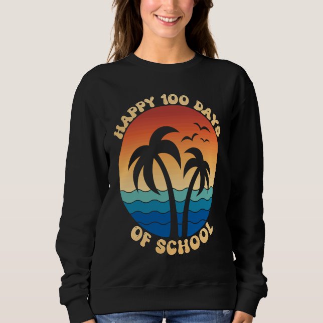 Sudadera Happy 100th Day Of School Retro Palm Tree Vacation (Anverso)