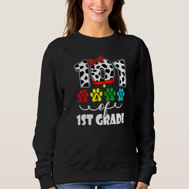 Sudadera Happy 101 Days School 1st Grade Dog 100 Days Smart (Anverso)