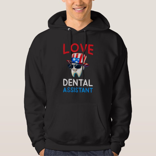 Sudadera Happy 4th Of Jul  Love Dental Assistant Dentist 2 (Anverso)