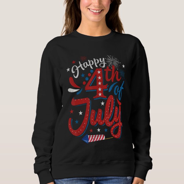 Sudadera Happy 4th Of July Cool Independence Day Patriotic  (Anverso)
