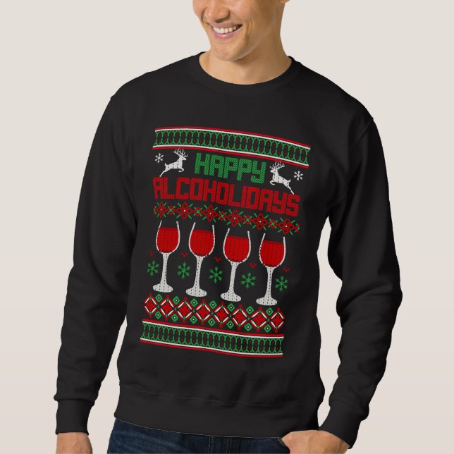 Sudadera Happy Alcoholidays  alcohol wine Ugly Christmas Sw (Anverso)