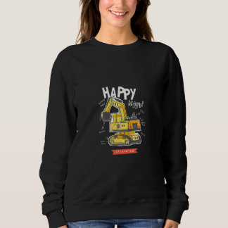 Sudadera Happy diggin excavator  excavator driver construct