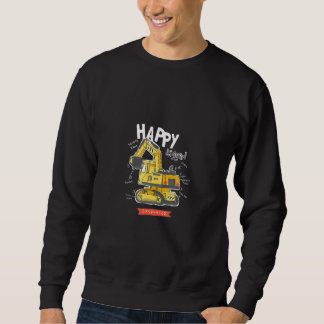 Sudadera Happy diggin excavator  excavator driver construct