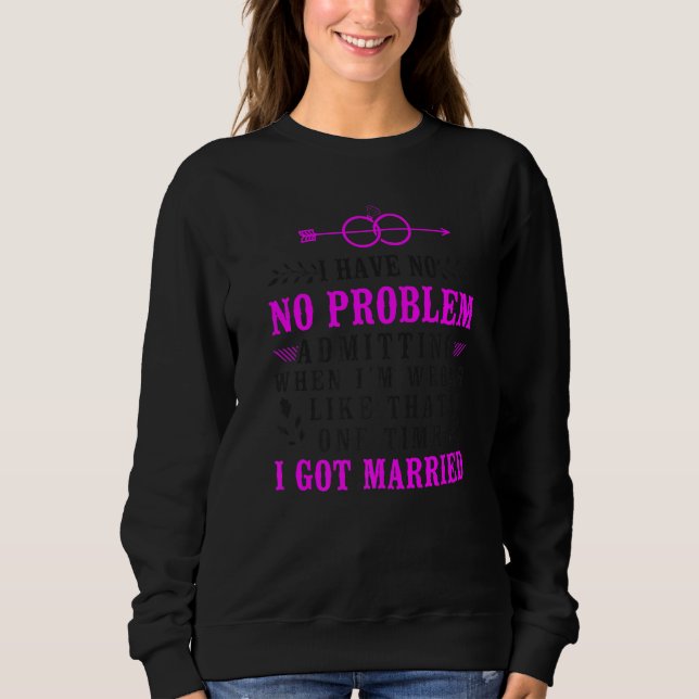 Sudadera Happy Divorce Party I Have No Problem Admitting Wh (Anverso)