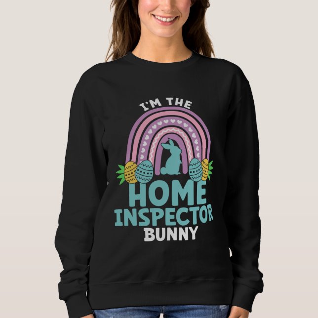 Sudadera Happy Easter Day I m the Home Inspector Bunny (Anverso)