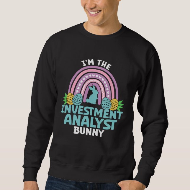 Sudadera Happy Easter Day I m the Investment Analyst Bunny (Anverso)