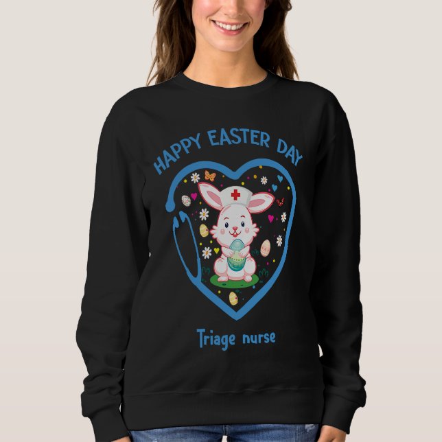 Sudadera Happy Easter Triage nurse  Cute nurse Easter Day (Anverso)