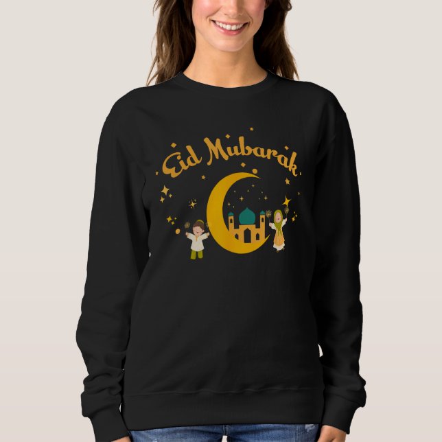 Sudadera Happy Eid Mubarak for men women son and daughter (Anverso)