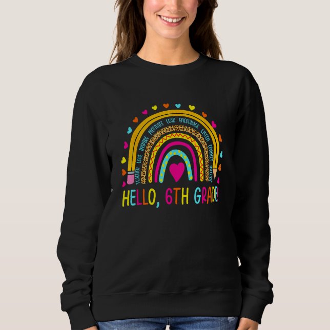 Sudadera Happy First Day Of School Hello 6th Grade Teacher  (Anverso)
