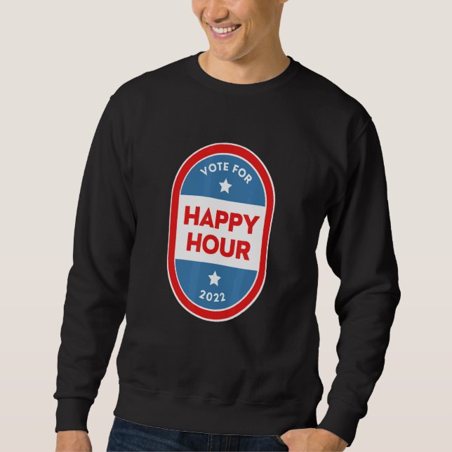 Sudadera Happy Hour Bartender Political Election Parody 202 (Anverso)