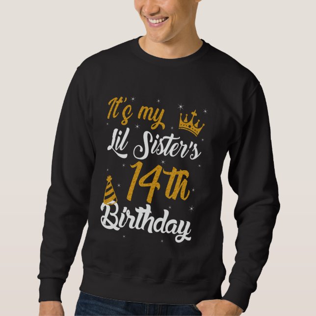 Sudadera Happy It's My Lil Sister's 14th Birthday 2011 14 Y (Anverso)