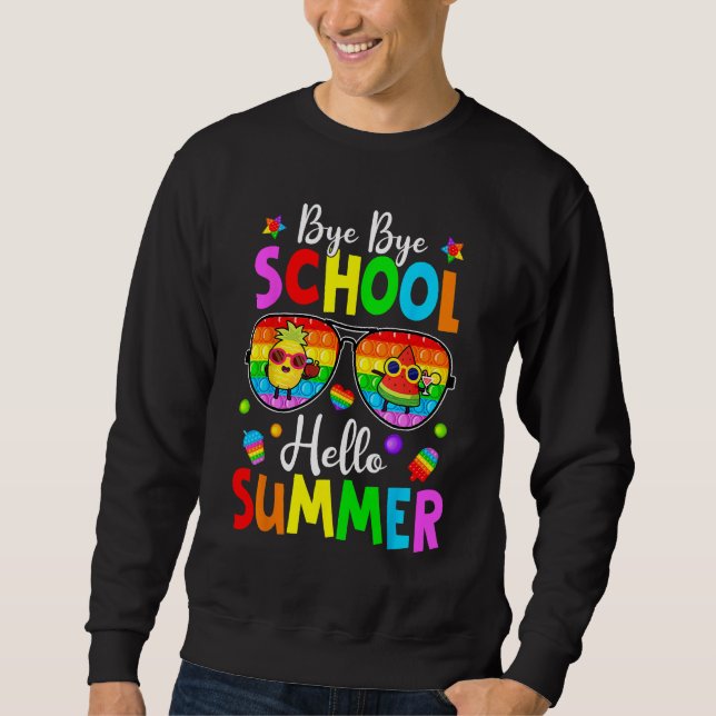 Sudadera Happy Last Day Of School Pop It Hello Summer Fidge (Anverso)