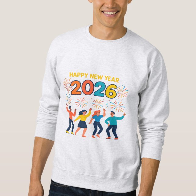 Sudadera Happy New Year 2026 Men’s Holiday Gift Sweatshirt (Anverso)