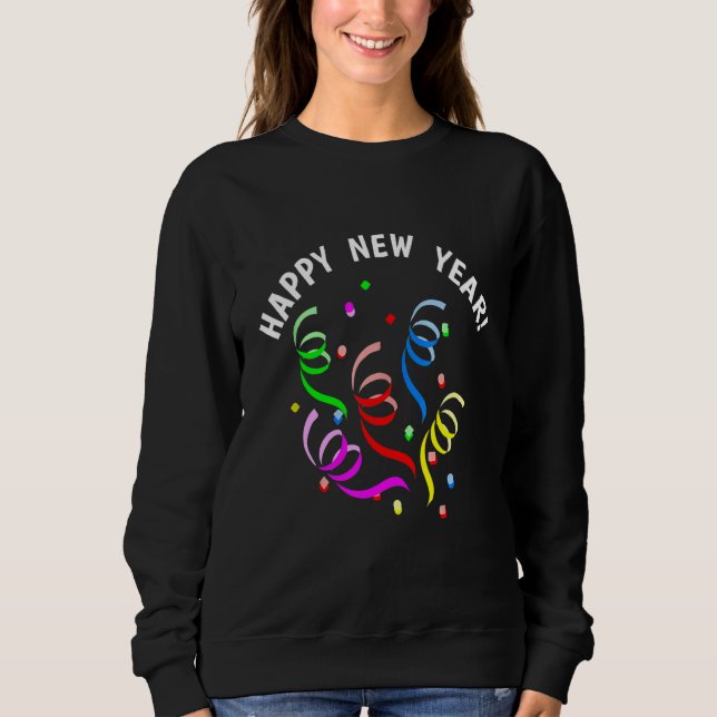 Sudadera Happy New Year New Years Eve Party (Anverso)
