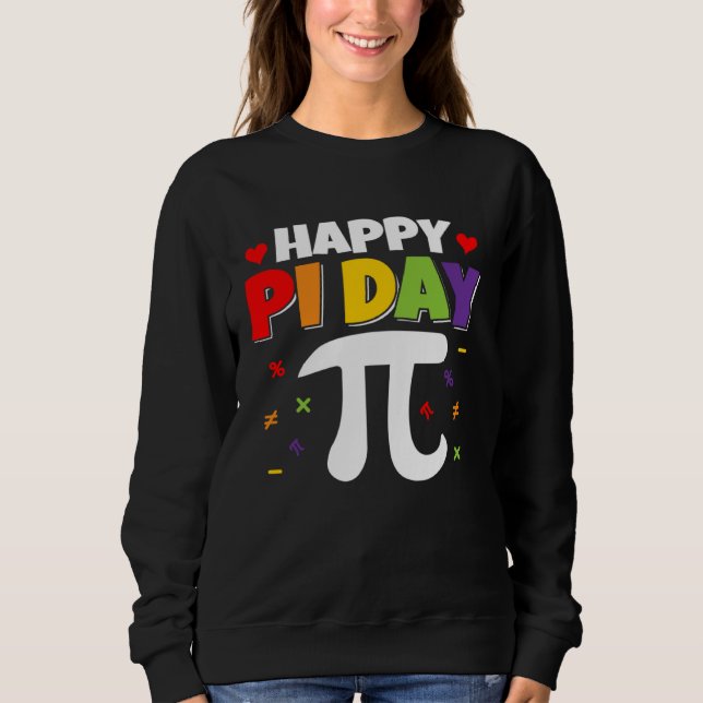 Sudadera Happy Pi Day Math Teachers Student Professor Pi Da (Anverso)