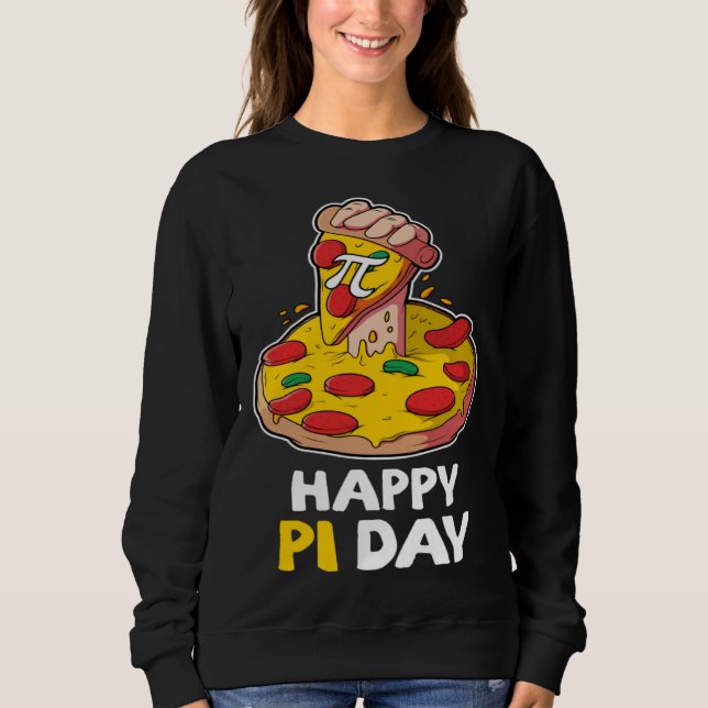 Sudadera Happy Pi Day Pizza Geek Mathematic Nerds Funny Mat (Anverso)