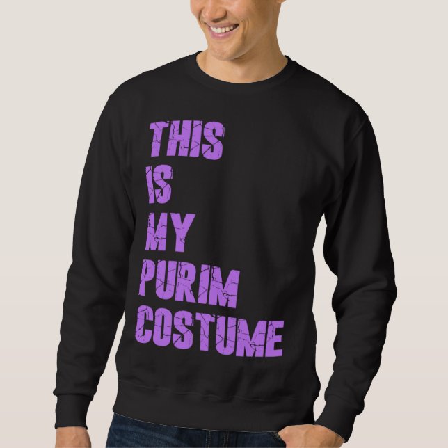 Sudadera Happy Purim Hamantash This Is My Purim Costume Jew (Anverso)