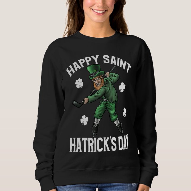 Sudadera Happy St Hatrick's Day St Patrick's Day Hockey (Anverso)
