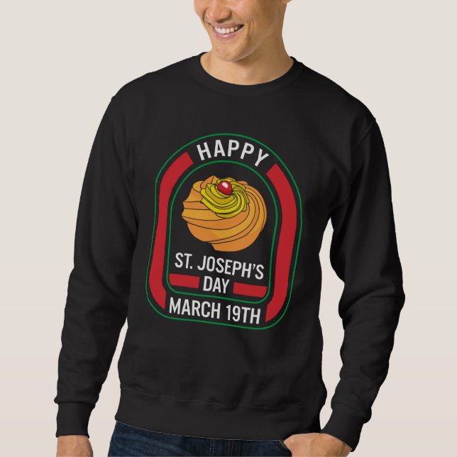 Sudadera Happy St Joseph's Day March 19th Zeppole Christ Ca (Anverso)