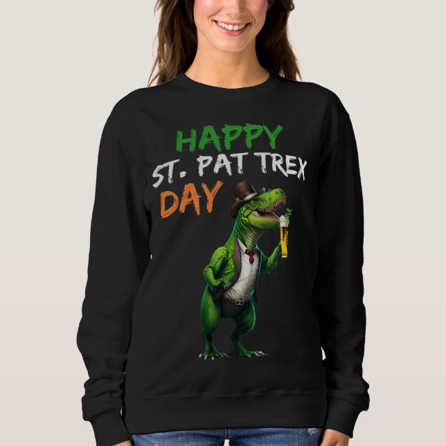 Sudadera Happy St Pat Rex Day Rex Beer Glass Pattys Day Lep (Anverso)
