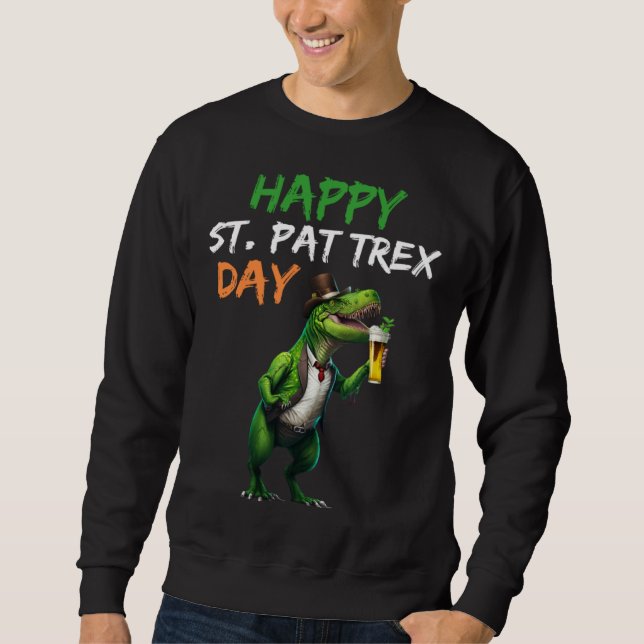 Sudadera Happy St Pat Rex Day Rex Beer Glass Pattys Day Lep (Anverso)