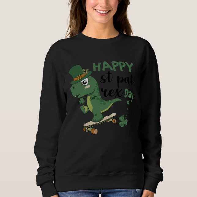 Sudadera Happy St Pat Rex Day St Patricks Dinosaur Toddler  (Anverso)