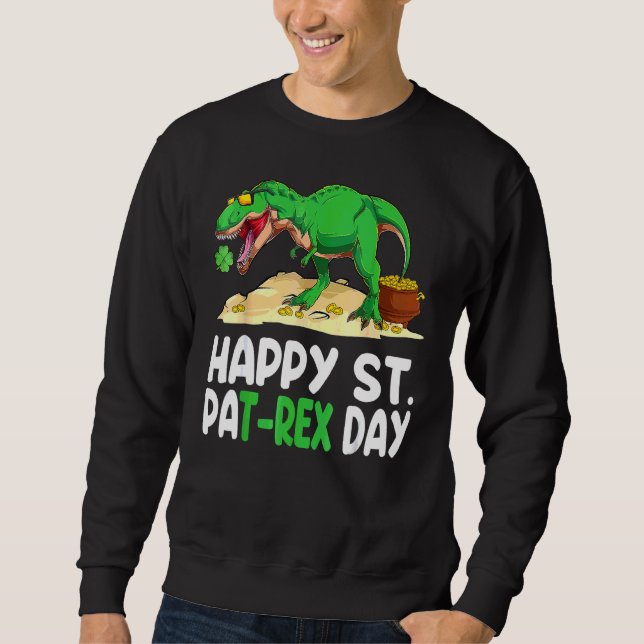 Sudadera Happy St Pat T Rex Saint Patrick's Day Dinosaur Sh (Anverso)
