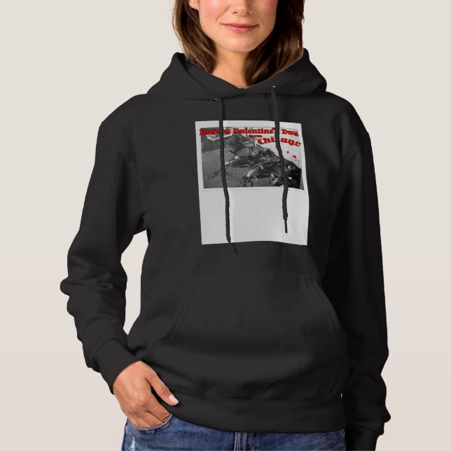 Sudadera Happy Valentine s Day Massacre  Chicago 1929 (Anverso)