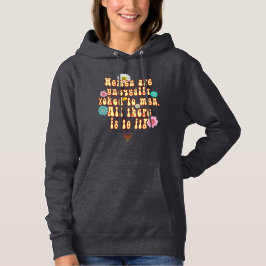 Sudadera HappyWorkT : LAS MUJERES SON INIGUALMENTE JOVEN EN