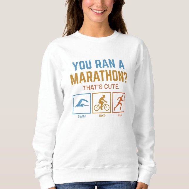 Sudadera Has Corrido Una Maratón (Anverso)
