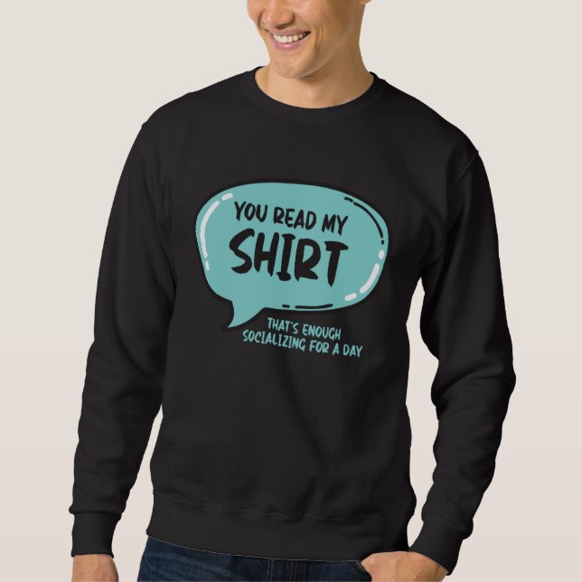 Sudadera Has leído lo mío, eso es suficiente interacción so (Anverso)