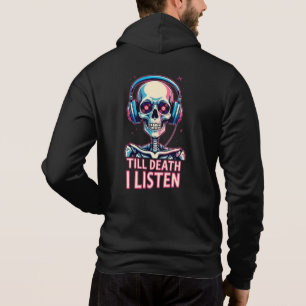 Sudadera Hasta la muerte, escucho - Skeleton Audiophile