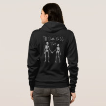 Hasta La Muerte, Háganos Parte Skeleton Hoodie