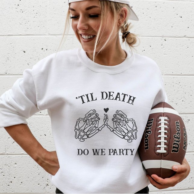 Sudadera Hasta La Muerte, ¿Nos Hace El Regalo Fiesta Por La (Subido por el creador)