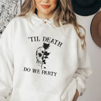 Hasta La Muerte Nos Hace Un Regalo Fiesta Por Pers
