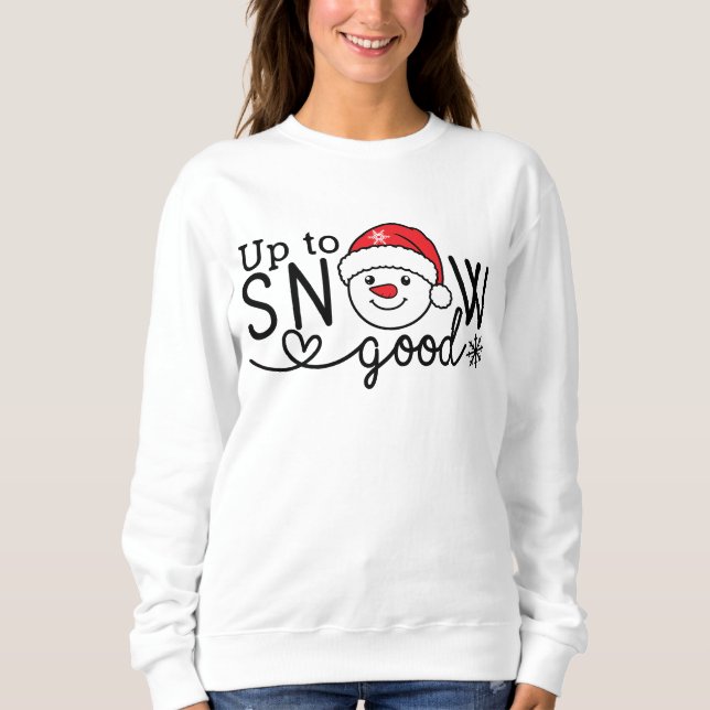 Sudadera Hasta nieve buena (Anverso)