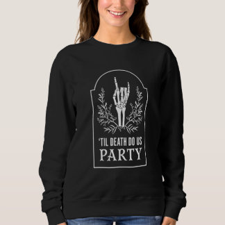 Sudadera Hasta que la muerte nos separe Fiesta de soltera c