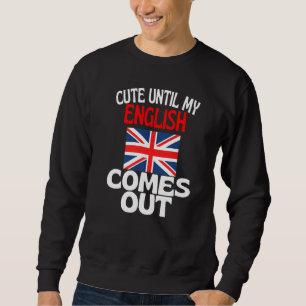 Sudadera Hasta que mi inglés salga divertido, Inglaterra Pr