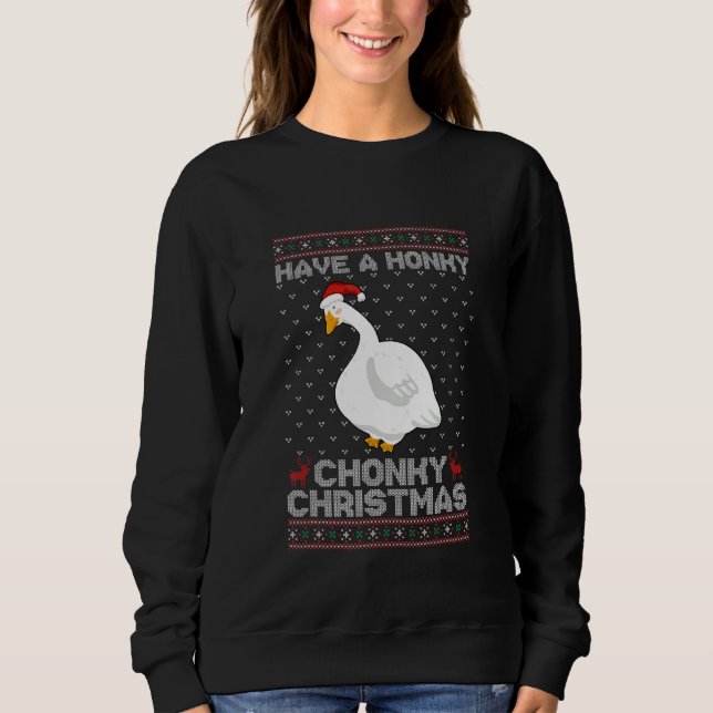 Sudadera Have A Honky Chonky Christmas Funny Goose (Anverso)