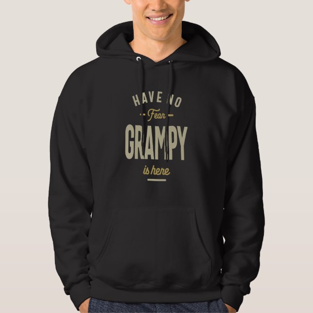 Sudadera Have No Fear Grampy Is Here - Dad and Grandpa (Anverso)