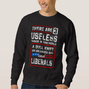 Sudadera Hay 3 Cosas Inútiles En Este Mundo Un Kn Molesto