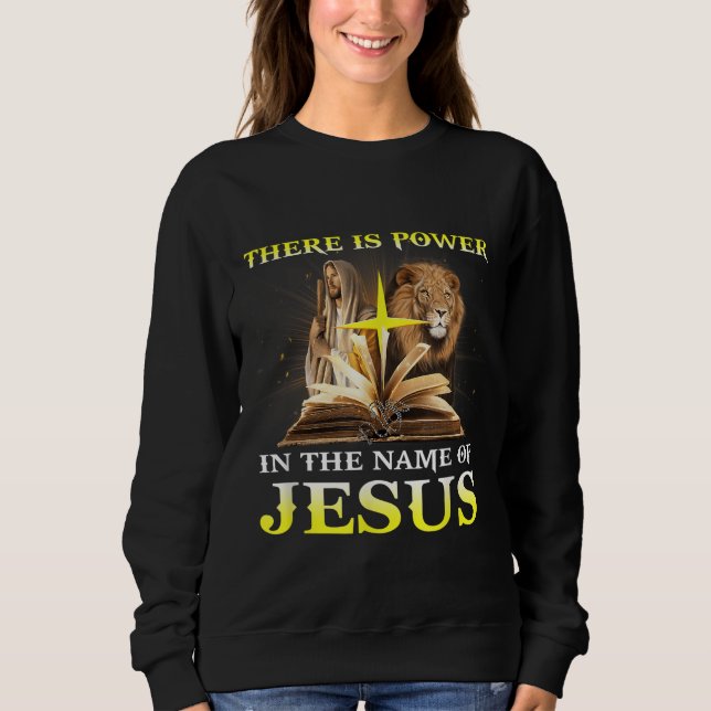 Sudadera Hay Poder En El Nombre De Jesús León Cristiano (Anverso)