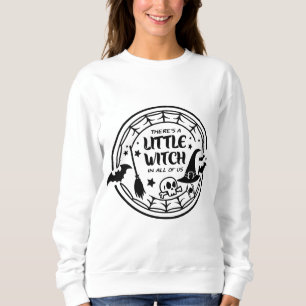 Sudadera "Hay una pequeña bruja en todos nosotros - Curte &