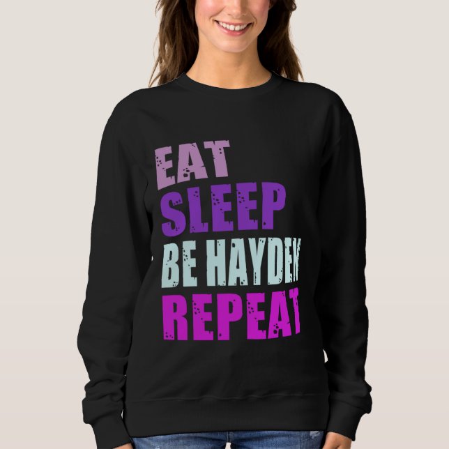 Sudadera Hayden Eat Sleep Be Repeat Hayden (Anverso)